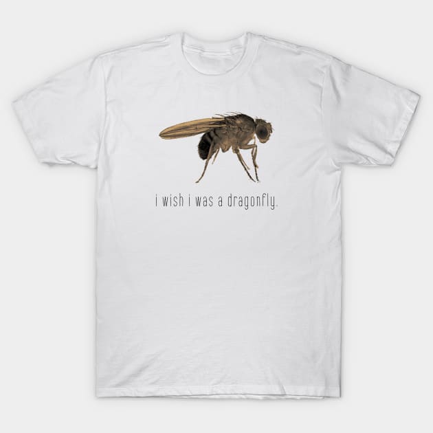 i wish i was a dragonfly. T-Shirt by Underdog Designs